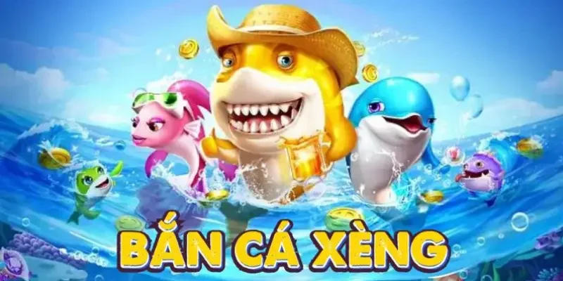 Bắn cá xèng