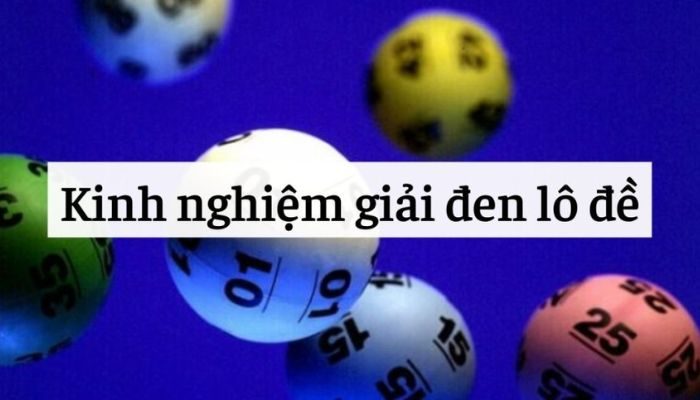 Cách giải đen lô đề