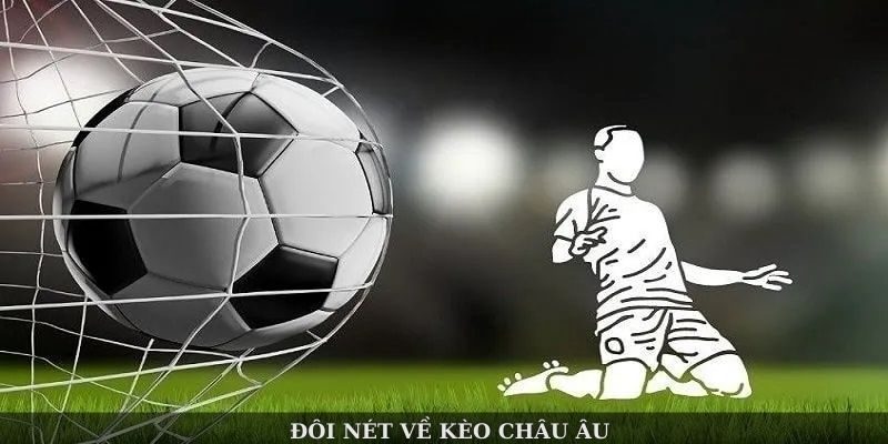 Kèo châu âu